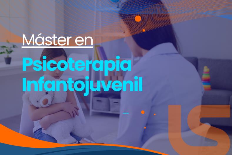 Máster en Psicoterapia Infantojuvenil