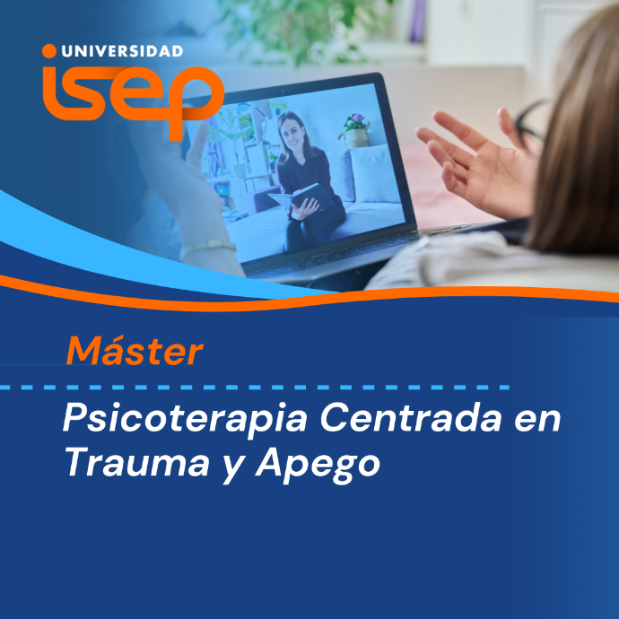 Master en Psicoterapia Centrada en Apego y Trauma