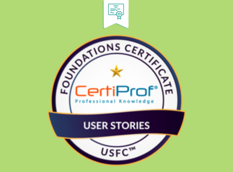 User Stories Foundations Certificate (USFC)